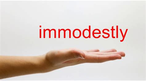 How to Pronounce immodestly - American English - YouTube