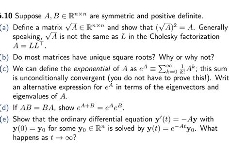 Solved 10 Suppose A B∈rn×n Are Symmetric And Positive