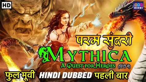 Mythica A Quest Of Heroes Hindi Dubbed Full Movie