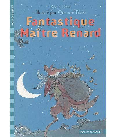 Fantastique Maitre Renard Poche Roald Dahl Quentin Blake Marie