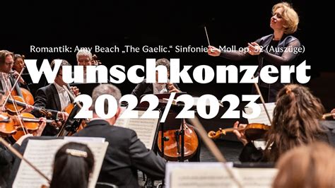 Wunschkonzert 2022 2023 Theater Magdeburg Amy Beach The Gaelic