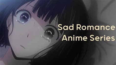 20 Saddest Anime Movies That Are Sure To Make You Weep Animehunch