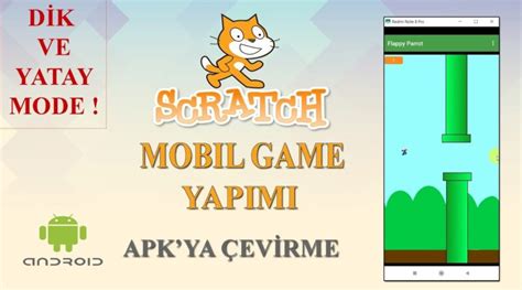 Scratch Mobil Oyun Yapımı ve Apkya Çevirme İşlemi Scratch to Apk