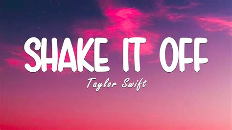 Taylor Swift Shake It Off Lyrics Youtube