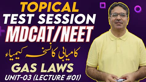 Topical Test Session Mdcat Neet Gas Laws Unit Lec