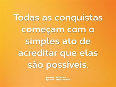 Todas As Conquistas Come Am O Simple Mundo Das Mensagens