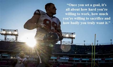 Jj Watt Quotes Meme Image 16 QuotesBae