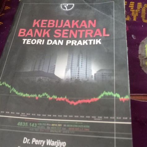 Jual Buku Kebijakan Bank Sentral Teori Dan Praktik Shopee Indonesia