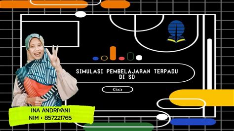 SIMULASI PEMBELAJARAN TERPADU DI SD PRAKTEK SIMULASI MENGAJAR KELAS