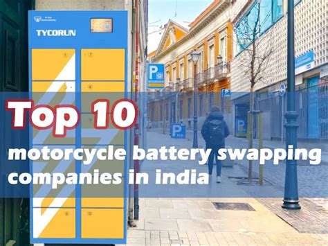 Top Motorcycle Battery Swapping Companies In India The Best