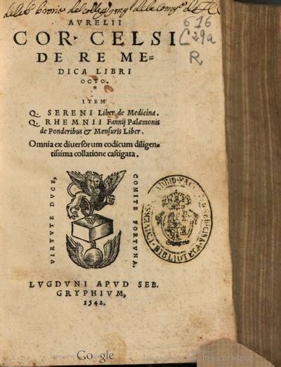 Aurelii Cor Celsi De Re Medica Libri Octo Item Q Sereni Liber De