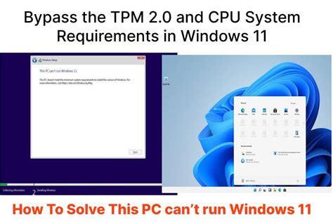 Bypass The Tpm 20 And Cpu System Requirements In Windows 11