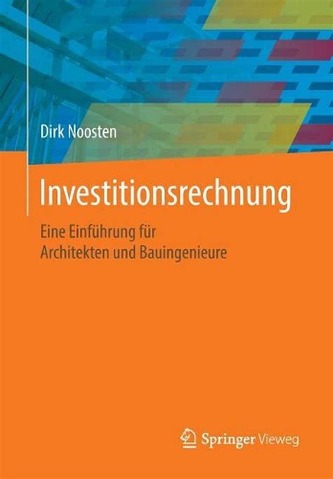 Investitionsrechnung Eine Einf Hrung F R Architekten Und Bauingenieure