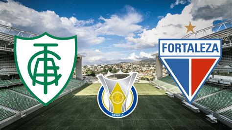 América MG x Fortaleza onde assistir ao vivo horário e escalação