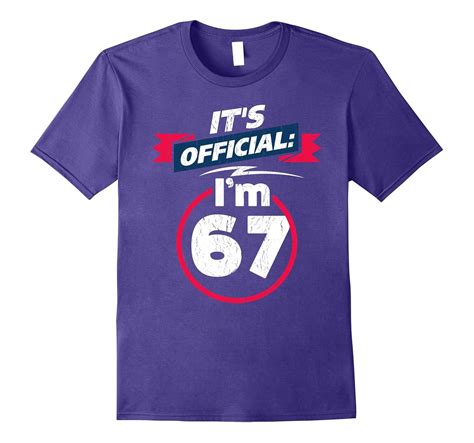 67 Year Old T Shirt 67th Birthday Present Idea Tee Shirt PL Polozatee