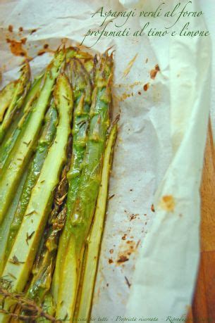 Ricetta Vegan Asparagi Verdi Al Forno Profumati Al Timo E Limone