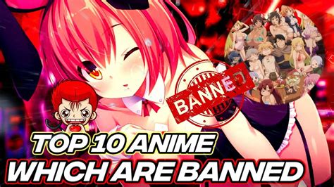 Top Banned Anime In World Youtube