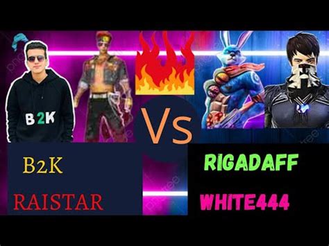 B2K RAISTAR VS RIGADA WHITE444 RIGADA FF Gameplay ROUK FF VS WHITE444