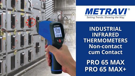 Metravi Pro 65 Max Series Industrial Infrared Thermometers An Intro