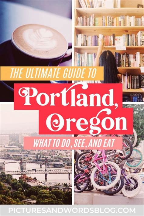 The Ultimate Portland Oregon Travel Guide Oregon Travel United