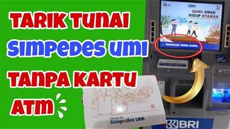 Cara Tarik Tunai Simpedes Umi Tanpa Kartu Di Atm Bri Youtube