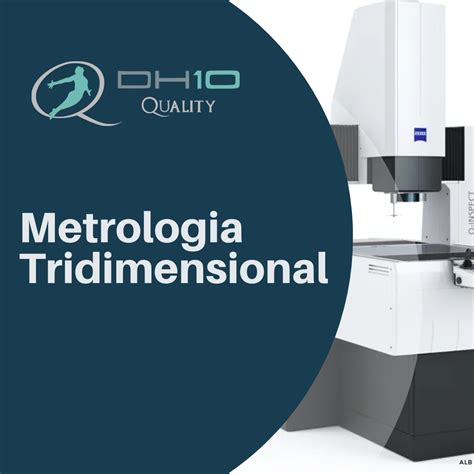 Metrologia Tridimensional DH10 Quality Hotmart