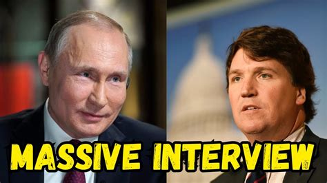 Tucker Carlson Interviews Vladimir Putin Youtube