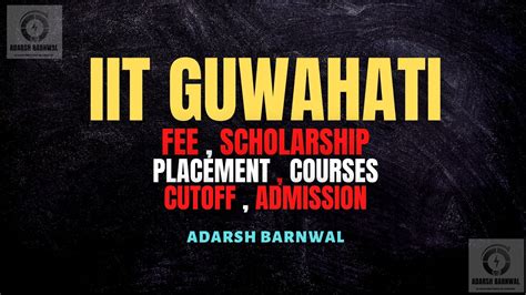 Iit Guwahati Cutoff Placement Ranking Admission Courses