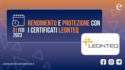 Rendimento E Protezione Con I Certificati Leonteq YouTube