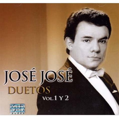 José José Duetos Volumen 1 Y 2 2015 File Discogs