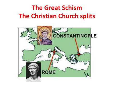 Ppt The Great Schism The Christian Church Splits Powerpoint