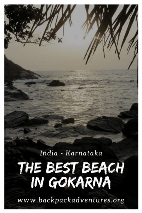 Backpacking India A Travel Guide To The Best Beach In Gokarna For The Independent Budget