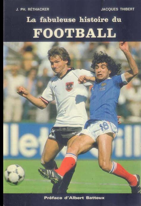 La Fabuleuse Histoire Du Football Pages