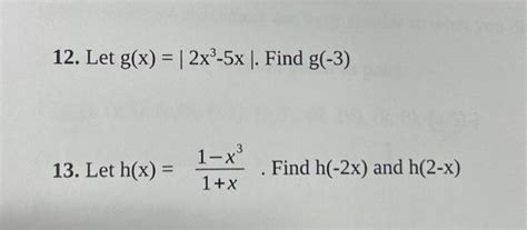 Solved 12 Let Gx∣∣2x3−5x∣∣ Find G−3 13 Let