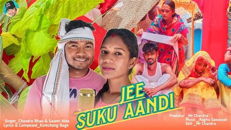 Jee Suku Aandi Full Video New Ho Munda Video Song Singer