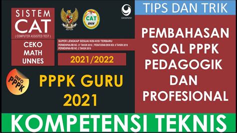 Soal Dan Pembahasan P3K PPPK 2021 Kompetensi Teknis Untuk Guru