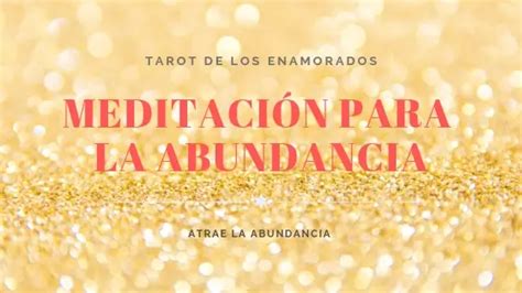 Meditaci N Para La Abundancia Tarot De Los Enamorados