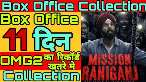 Mission Raniganj Box Office Collection Day Collection Youtube