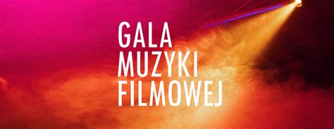 Bilety Na Gala Muzyki Filmowej