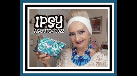 IPSY AGOSTO 2022 MARIA CRISTINA DA SILVA VIVENDO NO CANADA