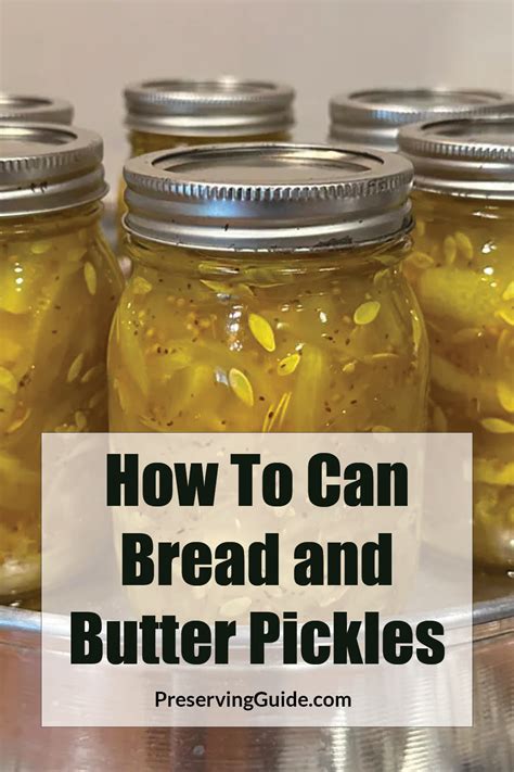 Bread And Butter Pickles Canning Recipe