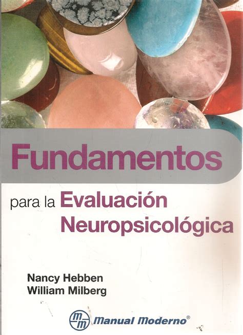 Fundamentos para la Evaluación Neuropsicológica Ediciones Técnicas