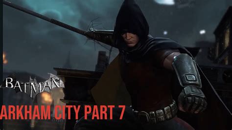 Batman Arkham City Part 7 League Of Assassins Youtube