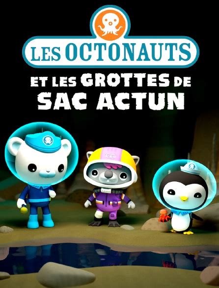 Les Octonauts Et Les Grottes De Sac Actun En Streaming