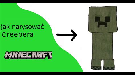 Jak Narysowa Creepera Z Minecraft Youtube