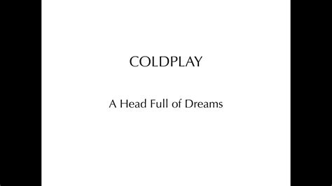 A Head Full Of Dreams Coldplay Lyrics YouTube