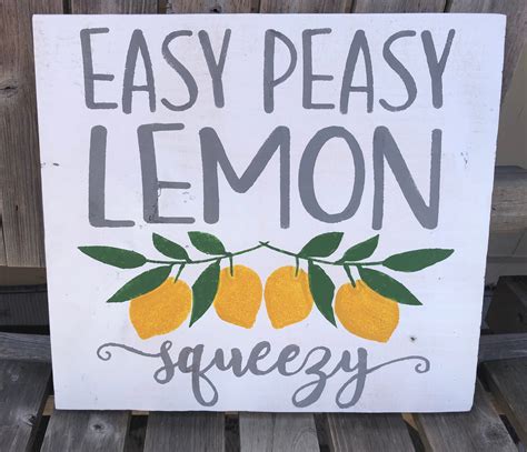 Easy Peasy Lemon Squeezy Sign