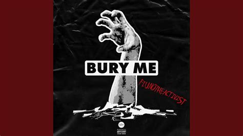 Bury Me Feat Unotheactivist Youtube