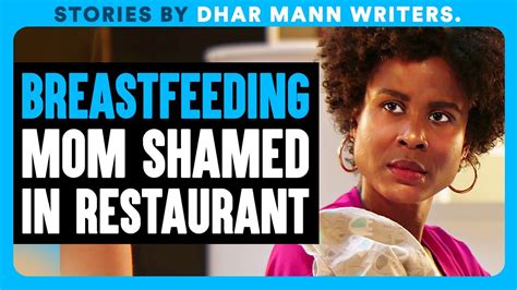 Breastfeeding Mom Shamed In Restaurant Dhar Mann Bonus Videos Youtube