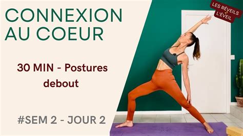 Cours De Yoga Tous Niveaux 30 Minutes Postures Debout YouTube